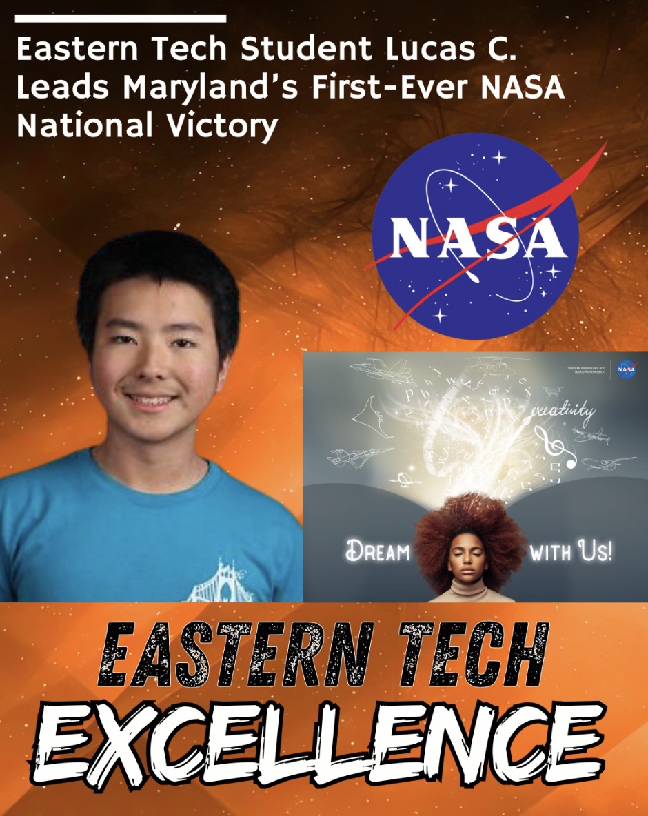 Eastern Tech Student Lucas C. Leads Maryland's First-Ever NASA National Victory